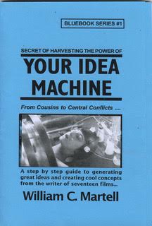 Your Idea Machine by William C. Martell